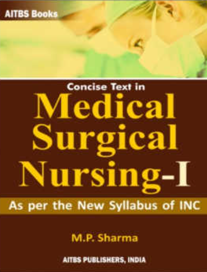 Concise Text in Medical Surgical Nursing-I, 2/Ed. 